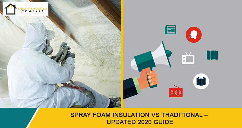 Spray Foam Insulation vs Traditional insulation
