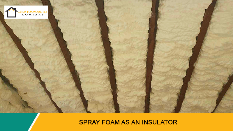 Spray Foam as an Insulator
