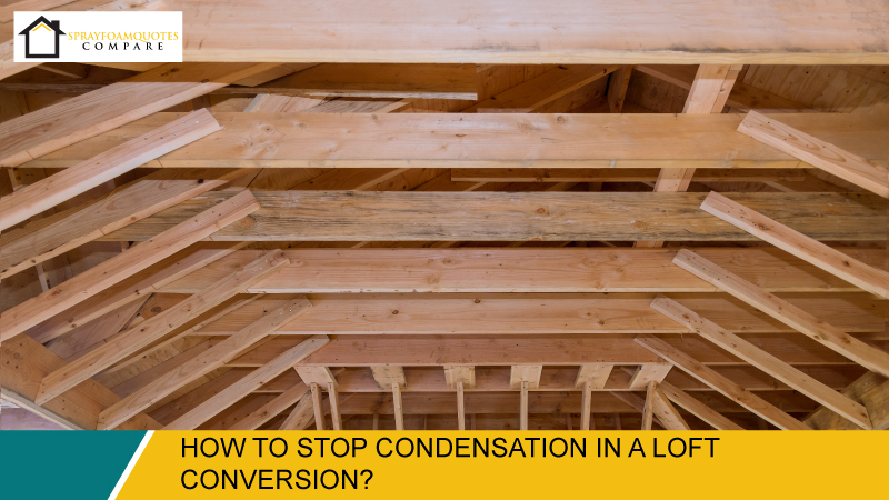 How to stop condensation in a loft conversion